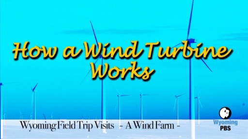 How A Wind Turbine Works Pbs Learningmedia