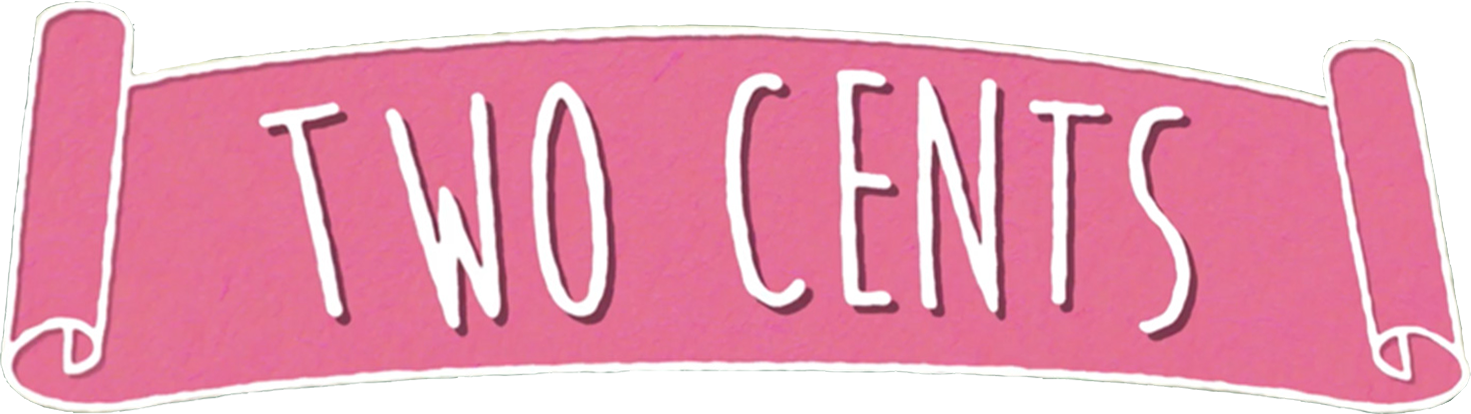 Two Cents Two Cents