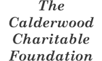 The Calderwood Charitable Foundation The Calderwood Charitable Foundation