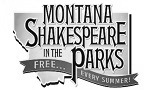 Montana Shakespeare in the Park Montana Shakespeare in the Park
